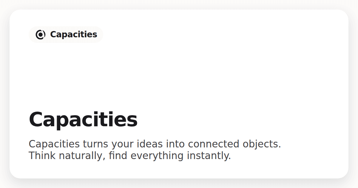 Capacities — A studio for your mind — object-based note-taking